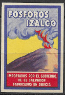 Vintage MADE IN SWEDEN  Phillumeny MATCHBOX LABEL FOSFOROS IZALCO EL SALVADOR    3.5 X 5 Cm - Boites D'allumettes - Etiquettes