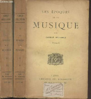 Les époques De La Musique - En 2 Tomes - Bellaigue Camille - 0 - Musica