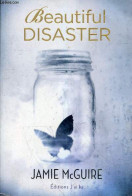 Beautiful Disaster. - McGuire Jamie - 2013 - Other & Unclassified