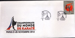 Karaté Championnat Du Monde 2012 France  Obl 1er Jour Paris Combatante Femme - Ohne Zuordnung