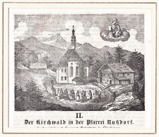 Die Kirchwald In Der Pfarrei Zu Nußdorf -Wallfahrtskirche Kirchwald Nußdorf Am Inn LK Rosenheim / Bayern - Stampe & Incisioni