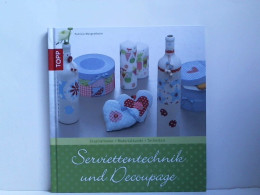 Serviettentechnik Und Découpage: Inspirationen - Materialkunde - Techniken (Trendwerkbuch) - Other & Unclassified