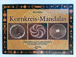 Kornkreis-Mandalas: Malbuch. 31 Motive Zum Ausmalen. Botschaften Aus Einer Anderen Dimension - Other & Unclassified