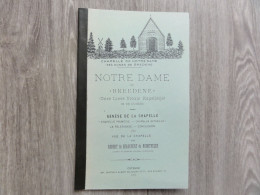 Bredene   *   (Boek - COPIE ) Chapelle De Notre Dame Des Dunes De Breedene (Robert De Beaucourt De Noordvelde) - Bredene