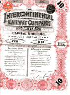 The INTERCONTINENTAL RAILWAY COMPANY, Limited; Ten Shares - Railway & Tramway