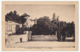 CPA - LA ROQUE D'ANTHERON (B Du R) - Le Château - Autres & Non Classés