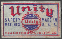  MADE IN U.S.A  Phillumeny MATCHBOX LABEL UNITY FRANKFORD GROCERY CO.3.5 X 5 CM - Zündholzschachteletiketten