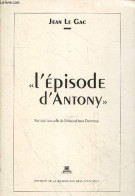 L'épisode D'Antony - Sur Une Nouvelle De Démosthènes Davvetas. - Le Gac Jean - 0 - Art