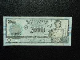 PARAGUAY * :20 000 GUARANIES   Série 2005    P 225      NEUF - Paraguay