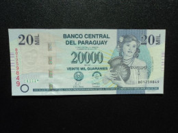 PARAGUAY * :20 000 GUARANIES   2007    P 230a      NEUF - Paraguay