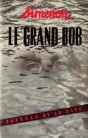 Le Grand Bob Par Georges Simenon (Presses De La Cité, 1954) - Simenon