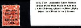 1922 July-November Thom Rialtas 5 Line Overprint In Shiny Blue Black Or Red Ink 2 D Die I Orange Mounted Mint  (MM) - Ongebruikt