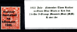 1922 July-November Thom Rialtas 5 Line Overprint In Shiny Blue Black Or Red Ink 2 D Die I Orange Mounted Mint  (MM) - Ongebruikt
