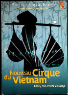 ► Nouveau CIRQUE Du  VIETNAM. Spectacle. 2009 PARIS - Cirque