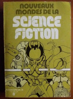 C1 Fiction Special NOUVEAUX MONDES DE LA SCIENCE FICTION 1973 New Wave Port Inclus France - Opta