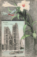 BELGIQUE - Bruxelles - L'Eglise De Saint Gudule - Lys - Colorisé - Carte Postale Ancienne - Monumenti, Edifici