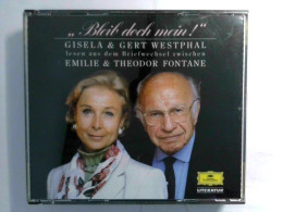 Bleib Doch Mein (Briefwechsel Zwischen Emilie Und Theodor Fontane) Gel. Von  GIESELA & GERT WESTPHAL - CDs