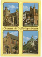 Groeten Uit 's-Hertogenbosch - (Noord-Brabant, Nederland) - 's-Hertogenbosch