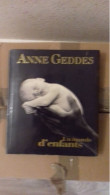 Un Monde D'enfants De Anne GEDDES - Fotografía