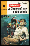 "Bob MORANE: Le Samouraï Aux Mille Soleils", Par Henri VERNES - MJ N° 352 - Aventures - 1967. - Marabout Junior