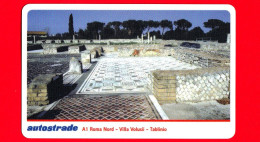 VIACARD - A1 Roma Nord - Villa Volusii - Tablinio  - Tessera N. 460  - 50.000 - Pub - 10.1999 - Altri & Non Classificati