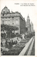 FRANCE - Paris - Le Palais De Justice Et Le Marché Aux Fleurs - Animé - Carte Postale Ancienne - Autres Monuments, édifices
