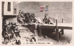 HISTOIRE - Pont D'Arcole (1796) - Colorisé - Carte Postale Ancienne - Historia