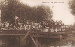 HISTOIRE - Napoléon - Le Pont D'Arcole - Colorisé - Carte Postale Ancienne - Histoire