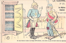 Illustration Militaria - La Guerre N° 25 - Cracher Aux Belges 200 M - Les Maitres Chanteurs - Carte Postale Ancienne - - Humour