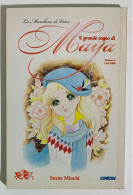 I116785 Suzue Miuchi - Il Grande Sogno Di Maya N. 2 - Orion 2001 - Manga