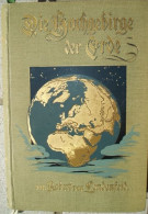 B100 878 Lendenfeld Hochgebirge Der Erde Bergsteigen Alpinismus Compton Rarität 1899 !! - Alte Bücher