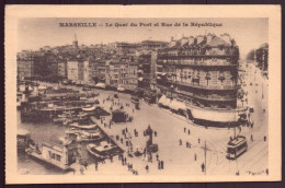 MARSEILLE LE QUAI DU PORT ET RUE DE LA REPUBLIQUE 13 - Alter Hafen (Vieux Port), Saint-Victor, Le Panier