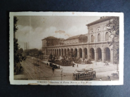 [S3] Torino - Stazione Di Porta Nuova E Nizza, Con Tram E Auto D'epoca. Piccolo Formato, Viaggiata, 1937 - Transport