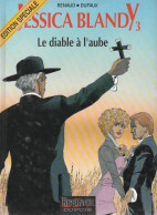 JESSICA BLANDY   Le Diable à L'aube   Tome 3    De RENAUD / DUFAUX    REPERAGE DUPUIS - Jessica Blandy