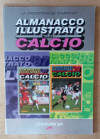 Almanacco Illustrato Del Calcio Panini 1997  E 1998 - La Gazzetta Dello Sport - Vedi Descrizione - Boeken