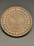 5 CENTIMES TUNISIE ALI 1891 A PARIS PROTECTORAT FRANCAIS / TUNISIA - Tunisia