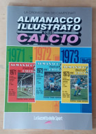 Almanacco Illustrato Del Calcio Panini 1971-1972-1973 -  La Gazzetta Dello Sport - Vedi Descrizione - Libri