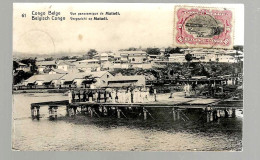 CP N° 61 « Vue Panoramique De MATADI » Ayant Circulé De LUSAMBO Vers MONS (1921) - Cartas & Documentos