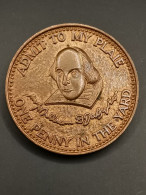 MEDAILLE SKAKESPEARE'S GLOBE 1599-1642 ADMIT TO MY PLAIE ONE PENNY IN THE YARD 32mm 17.5g - Non Classés