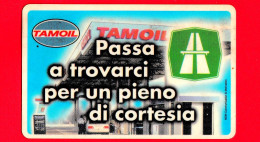 VIACARD - Pubblicitarie - Tamoil - MDM - Tessera N. 1471 - 25 € - Pub - 01.2002 - Autres & Non Classés