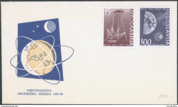 Yugoslavia, International Geophysical Year FDC 1957-1958 FDC Without Postmark B170404 - Fisica