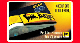 VIACARD -  Pubblicitarie - AGIP - Club Fai Da Te - Tessera N. 1516 - 25 € - Pub - 04.2002 - Other & Unclassified