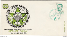 Yugoslavia Esperanto And Turism Simpozium Pula 1967 Special Cover And Postmark Bb161128 - Esperanto