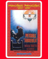 VIACARD -  Manifesti Petroliferi 1910-1930 - Petroli Aureola, 1921 - Tessera N. 1736 - 50 € - Pub - 03.2007 - Autres & Non Classés
