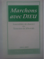 Religion - Témoins De Jéhovah - Assemblée De District 2004-2005 - Marchons Avec Dieu - Programs