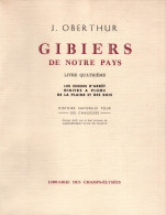 GIBIERS DE NOTRE PAYS CHIENS D ARRET GIBIER A PLUME PLAINE BOIS  CHASSE PAR J. OBERTHUR - Jacht/vissen