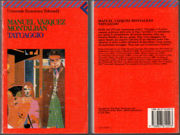 # Manuel Vazquez Montalban - Tatuaggio - Feltrinelli 1999 - Grote Schrijvers