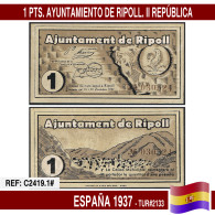 C2419.1# España 1937. 1 Pts. Ayuntamiento De Ripoll (UNC) TUR@2133 - 1-2 Pesetas