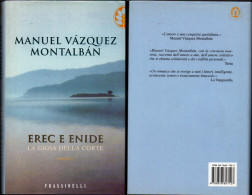 # Manuel Vazquez Montalban - Erec E Enide La Gioia Della Corte - Frassinelli 2002 - Grandes Autores