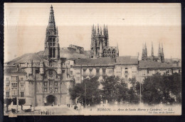 España - Circa 1920 - Postcard - Burgos - Cathedral And "Santa Maria" Arch - Burgos
